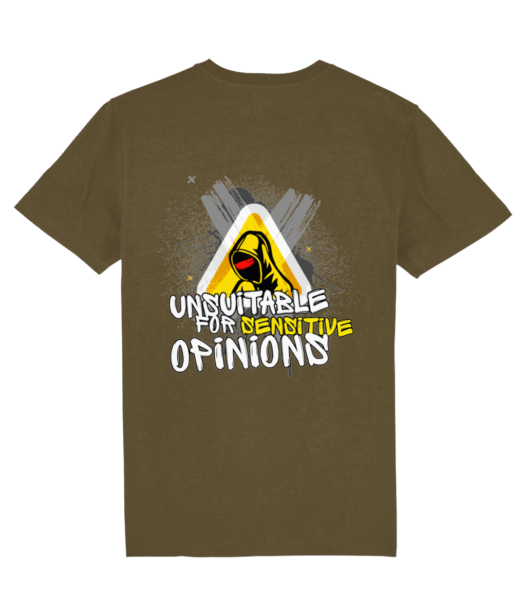Unsuitable for Sensitive Opinions - Tee - 5 Colours